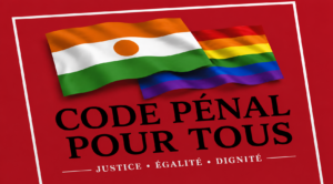 Niger : le nouveau code pénal criminalise l&rsquo;homosexualité avec des peines record